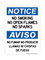 No Smoking No Open Flames No Sparks English/Spanish, Notice Sign