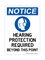 Hearing Protection Required Beyond This Point (PPE Symbol), Notice Sign