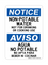 Non-Potable Water Not For Drinking Or Cooking Use, English/Spanish, Notice Sign