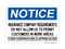 Insurance Company Requirements Do Not Allow Us To Permit Customers In Work Areas, Notice Sign