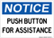 Push Button For Assistance, Notice Sign