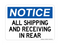 All Shipping And Receiving In Rear, Notice Sign
