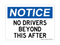 No Drivers Beyond This After, Notice Sign