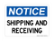 Shipping And Receiving, Notice Sign