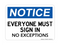 Everyone Must Sign In No Exceptions, Notice Sign