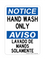 Hand Wash Only English/Spanish, Notice Sign