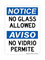 No Glass Allowed English/Spanish, Notice Sign