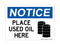 Place Used Oil Here (Oil Barrel Symbol), Notice Sign