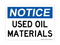 Used Oil Materials, Notice Sign