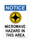 Microwave Hazard In This Area (Microwave Hazard Warning Symbol), Notice Sign
