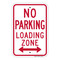 No Parking Loading Zone ( Double Arrow Right & Left ), MUTCH compliant, Reflective signs, 7"x 10" to 24" x 36", 7x10, 10x14, 12x18, 18x24, 24x30, 24x36, Part# - PRK1006