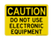 Do Not Use Electronic Equipment, Caution Sign