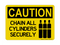Keep All Cylinders Chained (Tank Symbol), Caution Sign