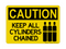 Keep All Cylinders Chained (Tank Symbol), Caution Sign