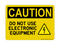Do Not Use Electronic Equipment (Electrical Hazard Symbol), Caution Sign
