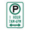 Pay Parking 1 Hour Timed Parking (Double Arrow Left & Right) With Symbol, MUTCH compliant, Reflective signs, 7"x 10" to 24" x 36", 7x10, 10x14, 12x18, 18x24, 24x30, 24x36, Part# - PRK1020