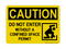 Do Not Enter Without A Confined Space Permit (Confined Space Symbol), Caution Sign