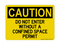 Do Not Enter Without A Confined Space Permit, Caution Sign