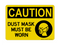 Dust Mask Must Be Worn (PPE Symbol), Caution Sign