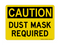 Dust Mask Required, Caution Sign