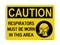 Respirators Must Be Worn In This Area (PPE Symbol), Caution Sign