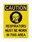 Respirators Must Be Worn In This Area (PPE Symbol), Caution Sign