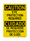 Eye Protection Required English/Spanish Version 2, Caution Sign