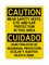 Wear Safety Vests, Eye And Ear Protection In This Area English/Spanish, Caution Sign