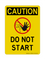 Do Not Start (Worker Stop Symbol) Vertical, Caution Sign