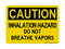 Inhalation Hazard Do Not Breathe Vapors, Caution Sign