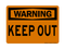 Keep Out, Warning Sign