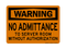 No Admittance To Server Room Without Authorization, Warning Sign