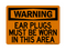 Ear Plugs Must Be Worn In This Area, Warning Signs
