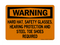 Hard Hat, Safety Glasses, Hearing Protection And Steel Toe Shoes Required, Warning Sign