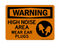 High Noise Area Wear Ear Plug (PPE Symbol), Warning Sign