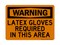 Latex Gloves Required In This Area, Warning Sign
