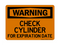 Check Cylinder For Expiration Date, Warning Sign
