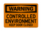 Controlled Environment, Warning Sign