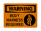 Body Harness Required (Harness Symbol), Warning Sign