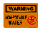 Non-Potable Water (No Water Symbol), Warning Sign