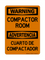 Compactor Room English/Spanish, Warning Sign