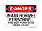 Unauthorized Personnel Are Not Permitted Inside Plant, Danger Sign