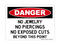 Please Remove All Jewelry, Danger Sign