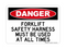Forklift Safety Harness Must Be Used At All Times, Danger Sign