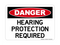 Hearing Protection Required, Danger Sign