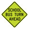 School Bus Turn Ahead Sign, MUTCD Compliant