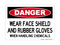 Wear Face Shield And Rubber Gloves When Handling Chemicals, Danger Sign