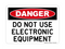 Do Not Use Electronic Equipment, Danger Sign