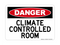 Climate Controlled Room, Danger Sign