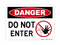Do Not Enter (Worker Stop Symbol), Danger Sign